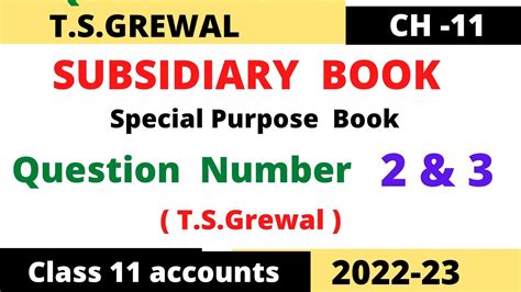 SUBSIDIARY BOOK Special Purpose Book T S Grewal Solution Question