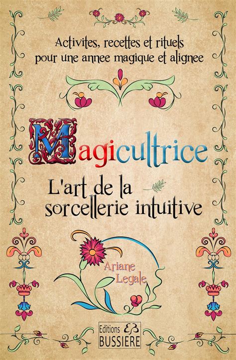 Amazon Fr Magicultrice L Art De La Sorcellerie Intuitive