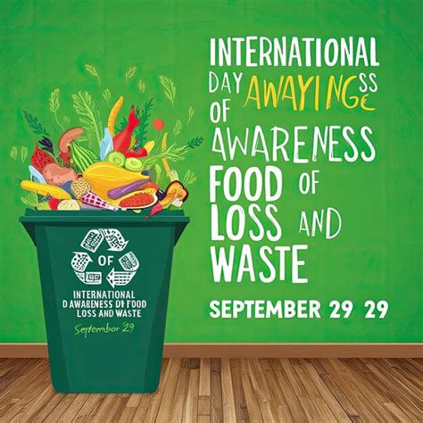 Promotion Of International Day Of Awareness Of Food Loss And Waste On