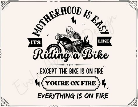 Motherhood Is Easy Svg Its Like Riding A Bike Svg Being A Mom Is