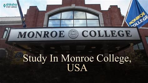 Study In Monroe College Usa Study In Usa Shiksha Study Abroad