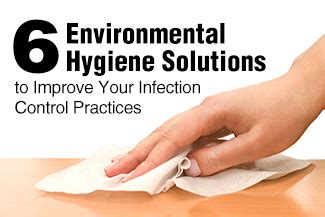 Environmental Hygiene Solutions To Improve Your Infection Control