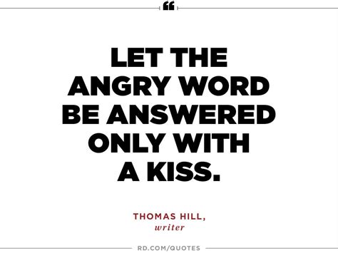 Quotes about Angry Words (44 quotes)