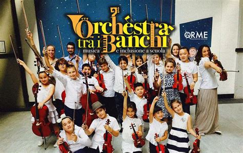 Orchestra Tra I Banchi Fondazione Sviluppo E Crescita Crt