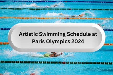 Olympic Artistic Swimming Schedule 2024 Angy Mahala