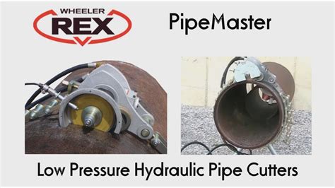 Wheeler Rex Pipemaster Low Pressure Hydraulic Pipe Cutters Youtube