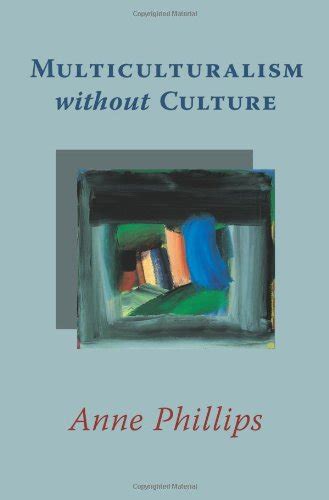 『multiculturalism Without Culture』｜感想・レビュー 読書メーター