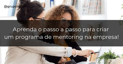 Como Montar Um Programa De Mentoring