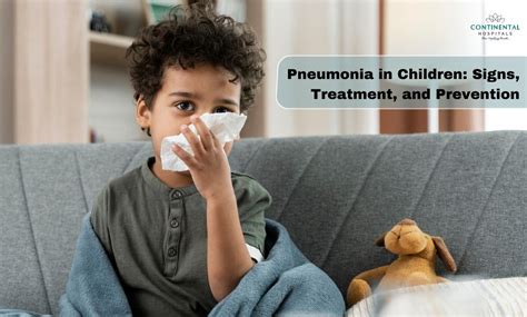 Pneumonia in Children: Signs, Treatment, and Prevention