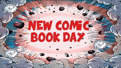 New Comic Book Day Th February Youtube