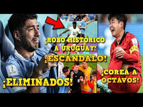 Robo Hist Rico En El Mundial Uruguay Eliminada Por Culpa Del Rbitro