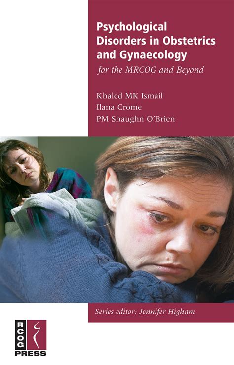 Psychological Disorders In Obstetrics And Gynaecology For The Mrcog And Beyond Ebook By Khalid