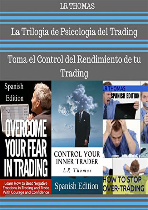 [pdf] La Trilogia De Psicologia Del Trading [the Trilogy Of Trading