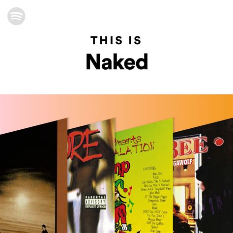 This Is Naked Spotify Playlist