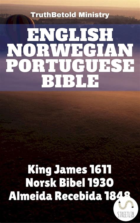 English Norwegian Portuguese Bible King James 1611 Bibelen 1930