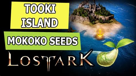 Lost Ark Tooki Island All Mokoko Seeds Locations YouTube