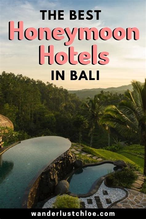 These Are The Best Honeymoon Hotels In Bali For 2020 Honeymoon Resorts Honeymoon Hotels Best