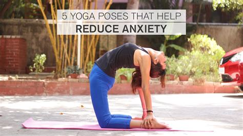 5 Yoga Poses That Help Reduce Anxiety Patabook Active Women