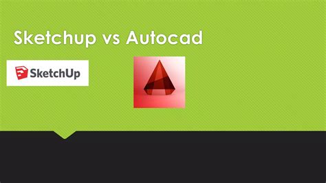 Sketchup Vs Autocad Ppt