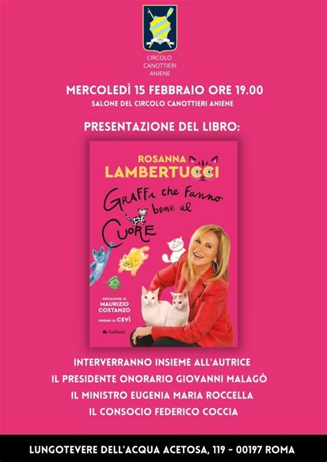 Rosanna Lambertucci Presenta Graffi Che Fanno Bene Al Cuore Al