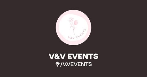 V V EVENTS Instagram Facebook TikTok Linktree