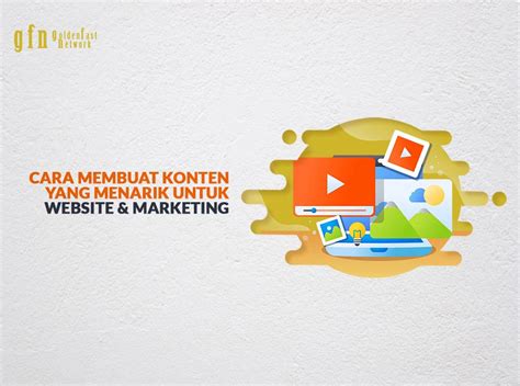 Cara Membuat Konten Yang Menarik Untuk Promosi Affiliate