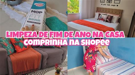 Limpeza De Fim De Ano Na Casa Casa Limpa E Organizada Comprinha Na