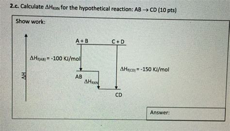 Solved C Calculate For The Hypothetical Reaction Chegg