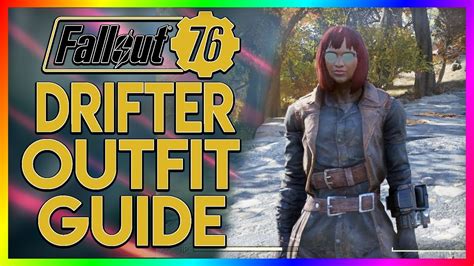 Fallout 76 Rare Outfit Guide Drifter Outfit Youtube