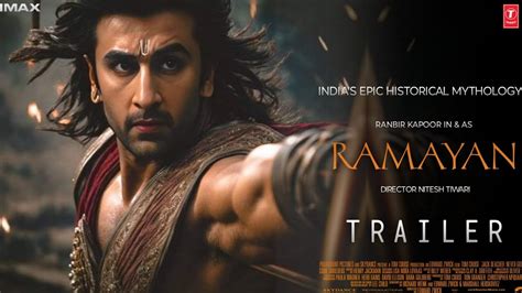 Ramayan Official Trailer Ranbir Kapoor Sai Pallavi Yash