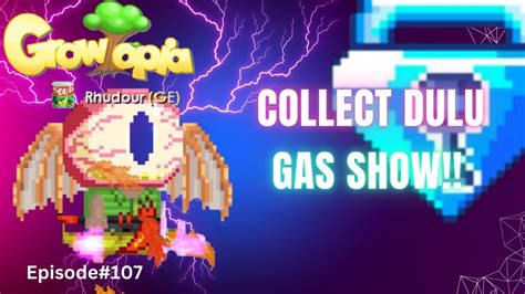 Collect Langsung Gas SHOW Episode 107 Growtopia Indonesia YouTube