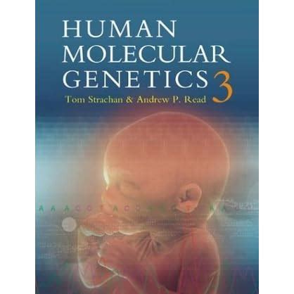 Human Molecular Genetics by Tom Strachan — Reviews, Discussion, Bookclubs, Lists