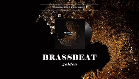 Brassbeat Golden Album Release Konzert DasWerk