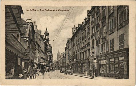 Caen Rue Saint Jean Et Le Campanile Caen Cartorum