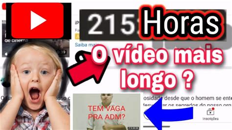 Qual O V Deo Mais Longo Do Youtube E Quantas Horas Ele Tem