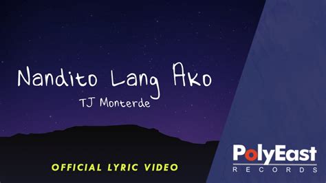 TJ Monterde Nandito Lang Ako Lyric YouTube Music