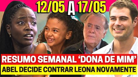 Resumo Dona De Mim 12 05 A 17 05