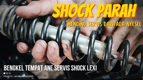 Servis Shock Lexi Di Bengkel Rekomendasi Youtube