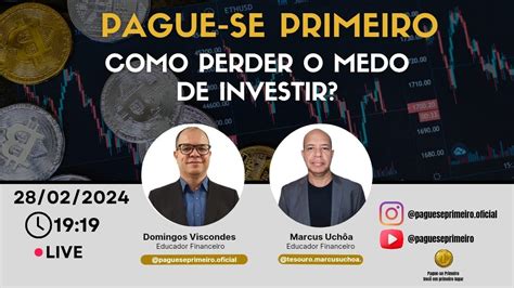 Como Perder O Medo De Investir Youtube