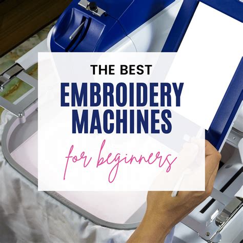 Easy Embroidery Machines For Beginners Jeffreykameron