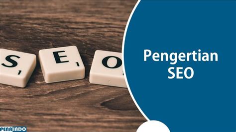 seo manfaat jenis teknik   kerja seo