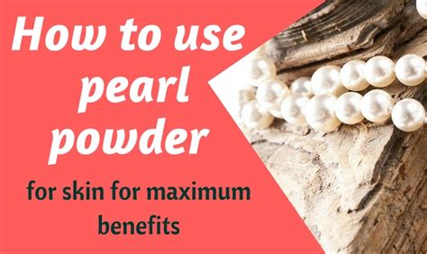 Pearl powder for skin: How to use for maximum benefit - Slick Wellness