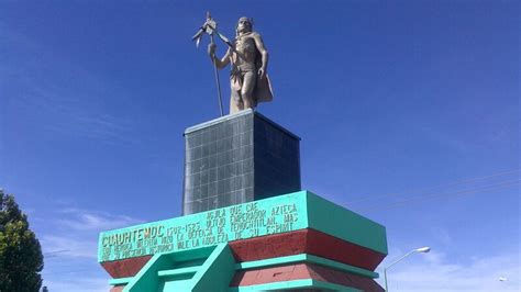 La Estatua Del H Roe Nacional Cuauht Moc En Cuauht Moc Chihuahua