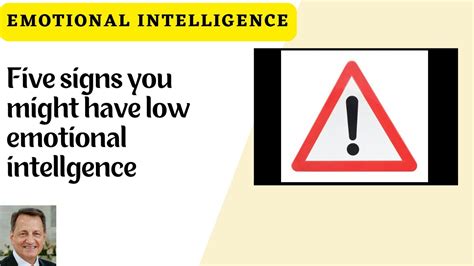 Five Signs That You Might Have Low Emotional Intelligence Youtube