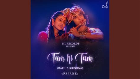 Tum Hi Tum Radha Krishna Reprise Version Youtube Music