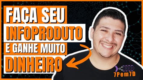 COMO CRIAR E VENDER SEU INFOPRODUTO TODOS OS DIAS YouTube