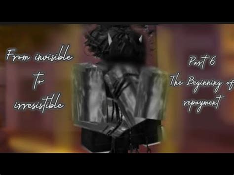 From Invisible To Irresistible The Beginning Of Repayment Roblox Gay Story Part 6 YouTube