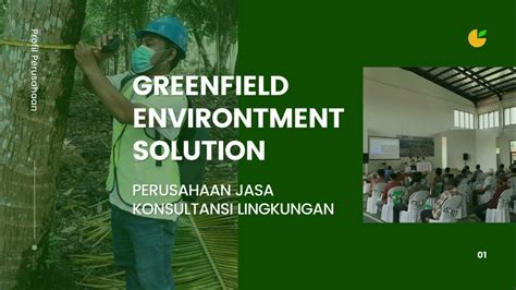 Company Profile Pt Greenfield Environment Solution 2022 Youtube