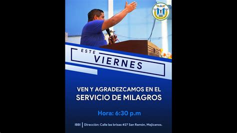 Servicio De Milagros Acci N De Gracias Youtube