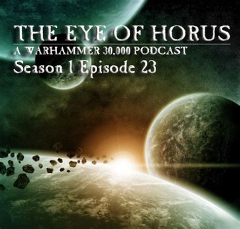 The Eye Of Horus A Warhammer Podcast Network July 2015